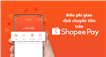 Tìm hiểu biểu phí giao dịch chuyển tiền của ví ShopeePay 