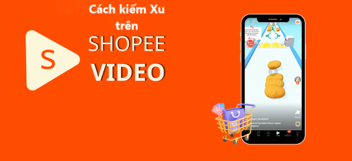 Cách kiếm thêm xu trên Shopee Video 