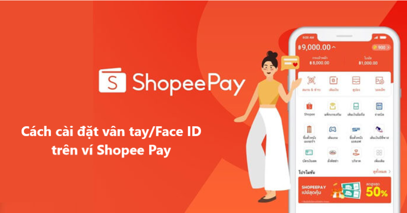 Thanh toán nhanh chóng với cách cài đặt vân tay/Face ID trên ví ShopeePay 