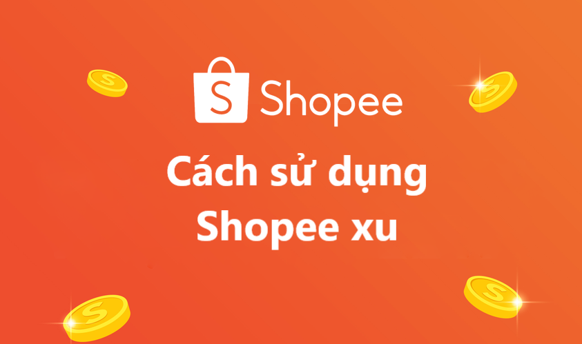 Người dùng có thể sử dụng Shopee Xu để làm gì?
