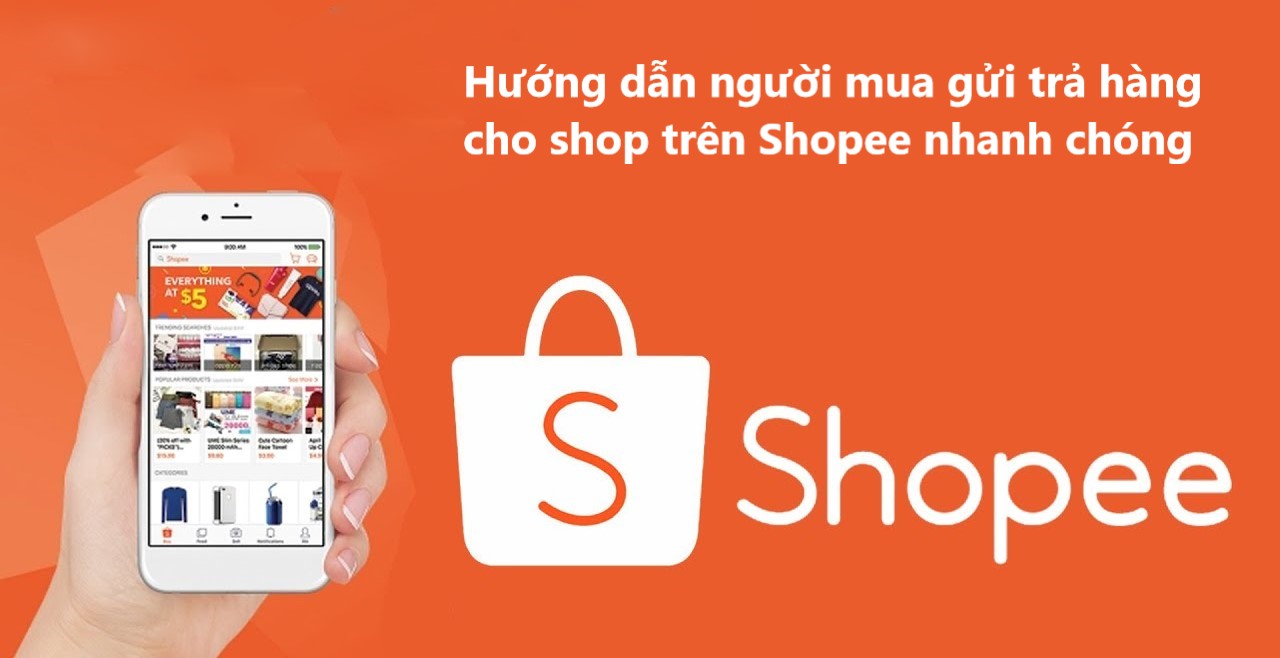 Hướng dẫn người mua gửi trả hàng cho shop trên Shopee nhanh chóng 