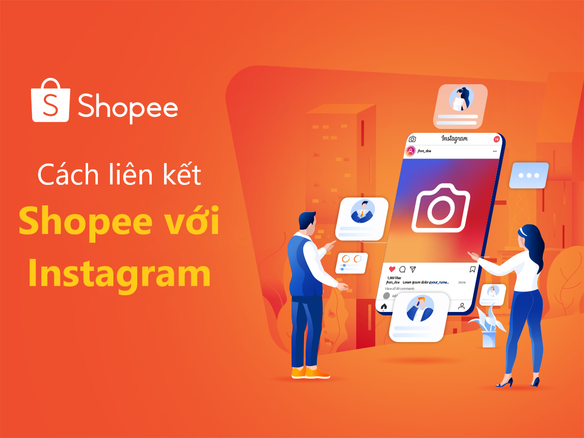 Làm thế nào để liên kết Shopee với Instagram?