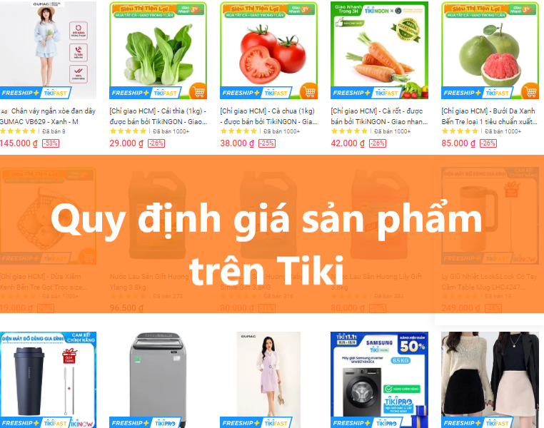 Tìm hiểu về quy định về giá sản phẩm khi bán hàng trên Tiki